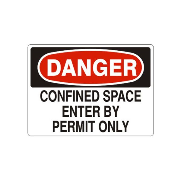 Danger: Confined Space Enter By Permit Only – Danger Sign sign, Aluminum (.040), 7X10