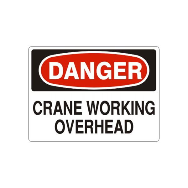 Danger Crane Working Overhead sign, Aluminum (.040), 7X10