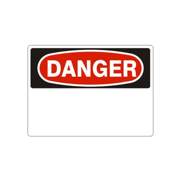 Danger Danger Blank sign, Aluminum (.040), 7X10