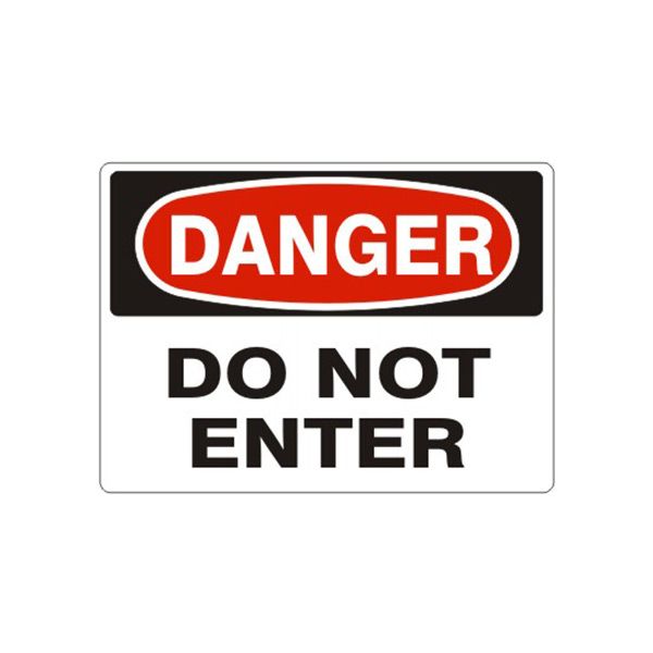 Danger Do Not Enter sign, Aluminum (.040), 14X20