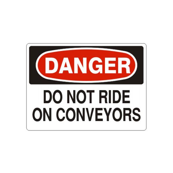 Danger: Do Not Ride On Conveyors, Plastic (.040), 14X20