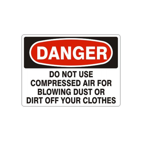 Danger: Do Not Use Compressed Air For Blowing Dust Or Dirt, Plastic (.040), 14X20