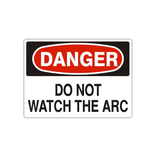 Danger: Do Not Watch The Arc, Plastic (.040), 14X20