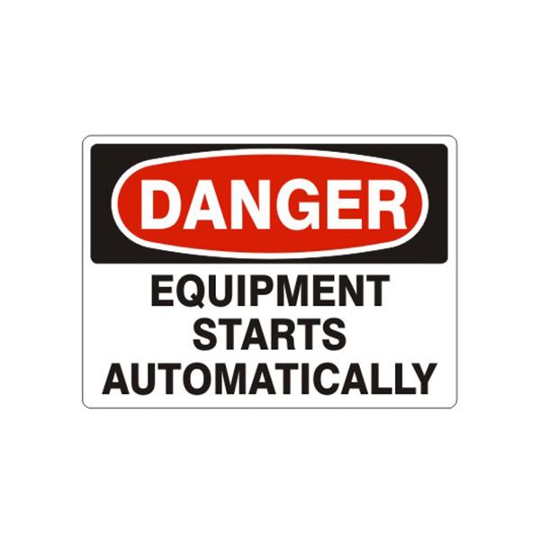 Danger Equipment Starts Automatically sign, Aluminum (.040), 14X20