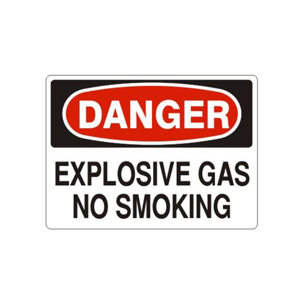 Danger Explosive Gas No Smoking sign, Aluminum (.040), 7X10