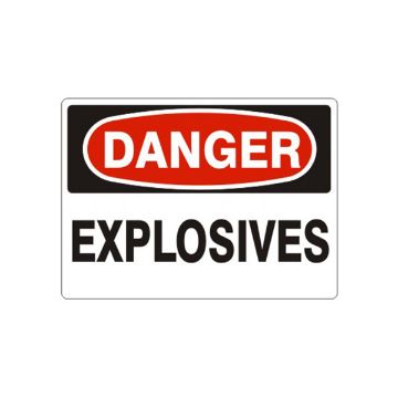 Danger: Explosives - D-162443 Danger: Explosives, Plastic (.040), 14X20