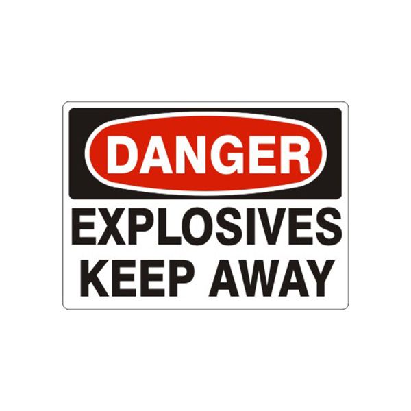 Danger Explosives Keep Away sign, Aluminum (.040), 7X10