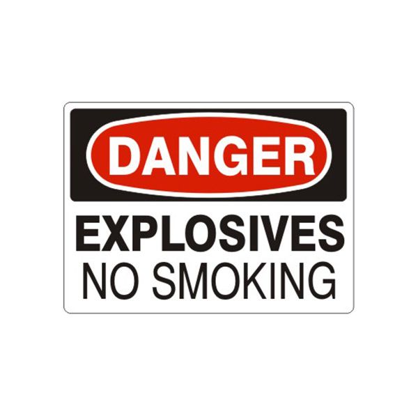 Danger Explosives No Smoking sign, Aluminum (.040), 10X14