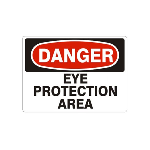 Danger Eye Protection Area sign, Aluminum (.040), 7X10
