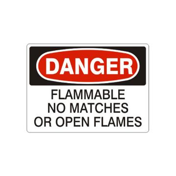 Danger: Flammable No Matches Or Open Flames sign - D-261344 Danger: Flammable No Matches Or Open Flames sign, Adhesive Vinyl, 14X20